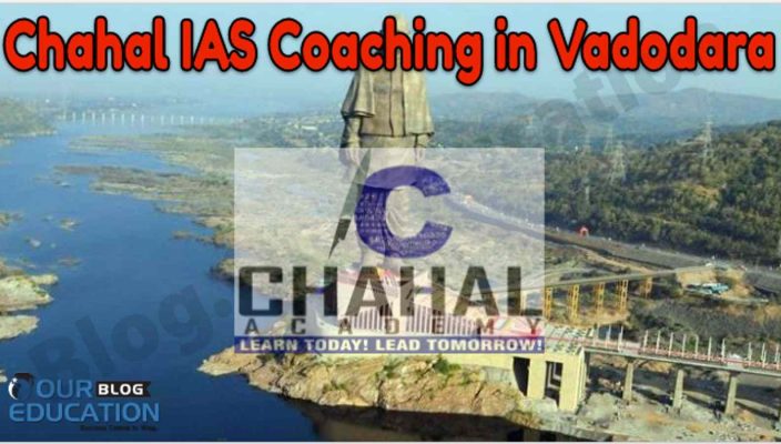 Chahal IAS Coaching in Vadodara