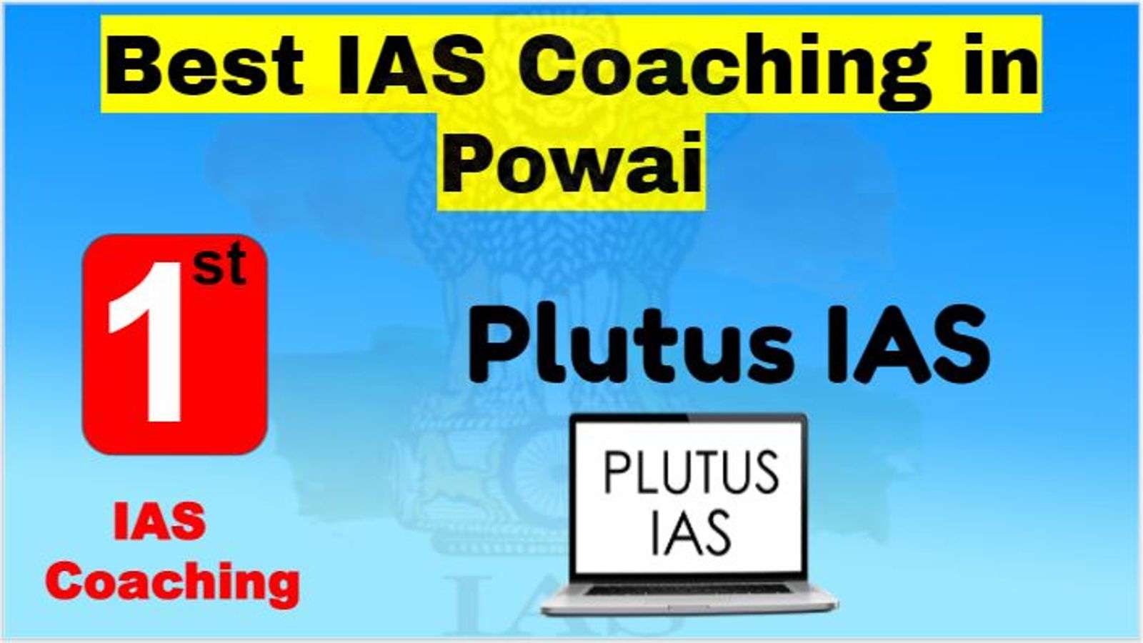 Rank 1 Best IAS Coaching in Powai