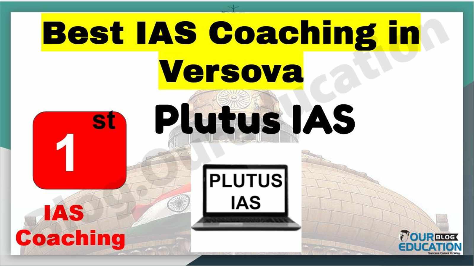 Best IAS Coaching in Versova