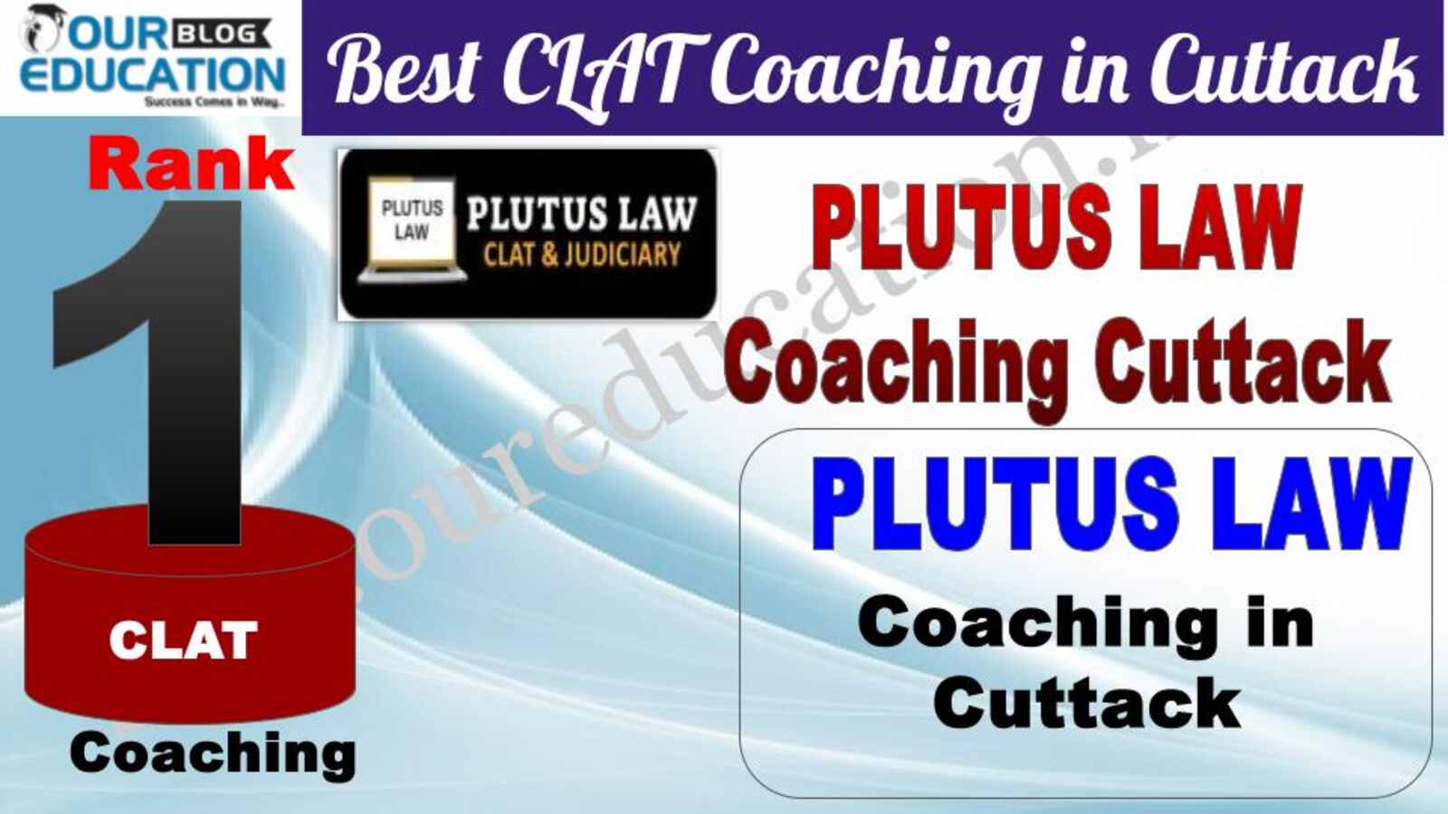 Rank 1. Plutus LAW Best CLAT Coaching in Cuttack is