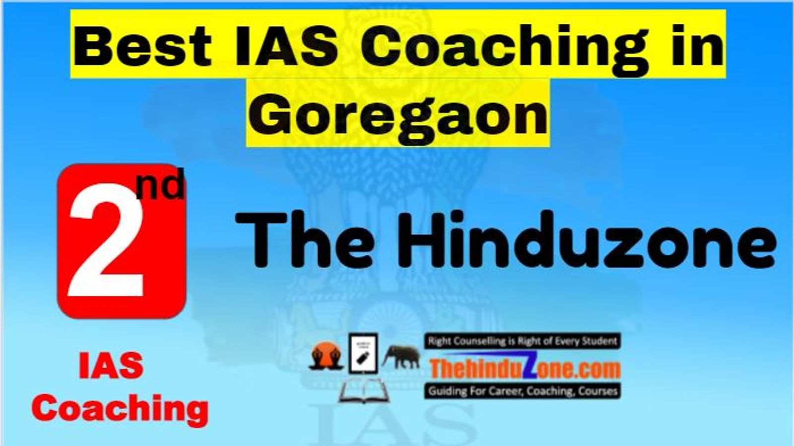 Rank 2 Best IAS Coachings in Goregaon