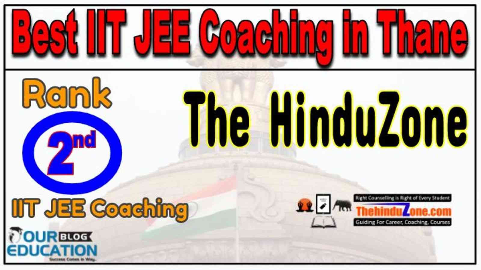 Rank 2 Best IIT JEE Coachings in Thane