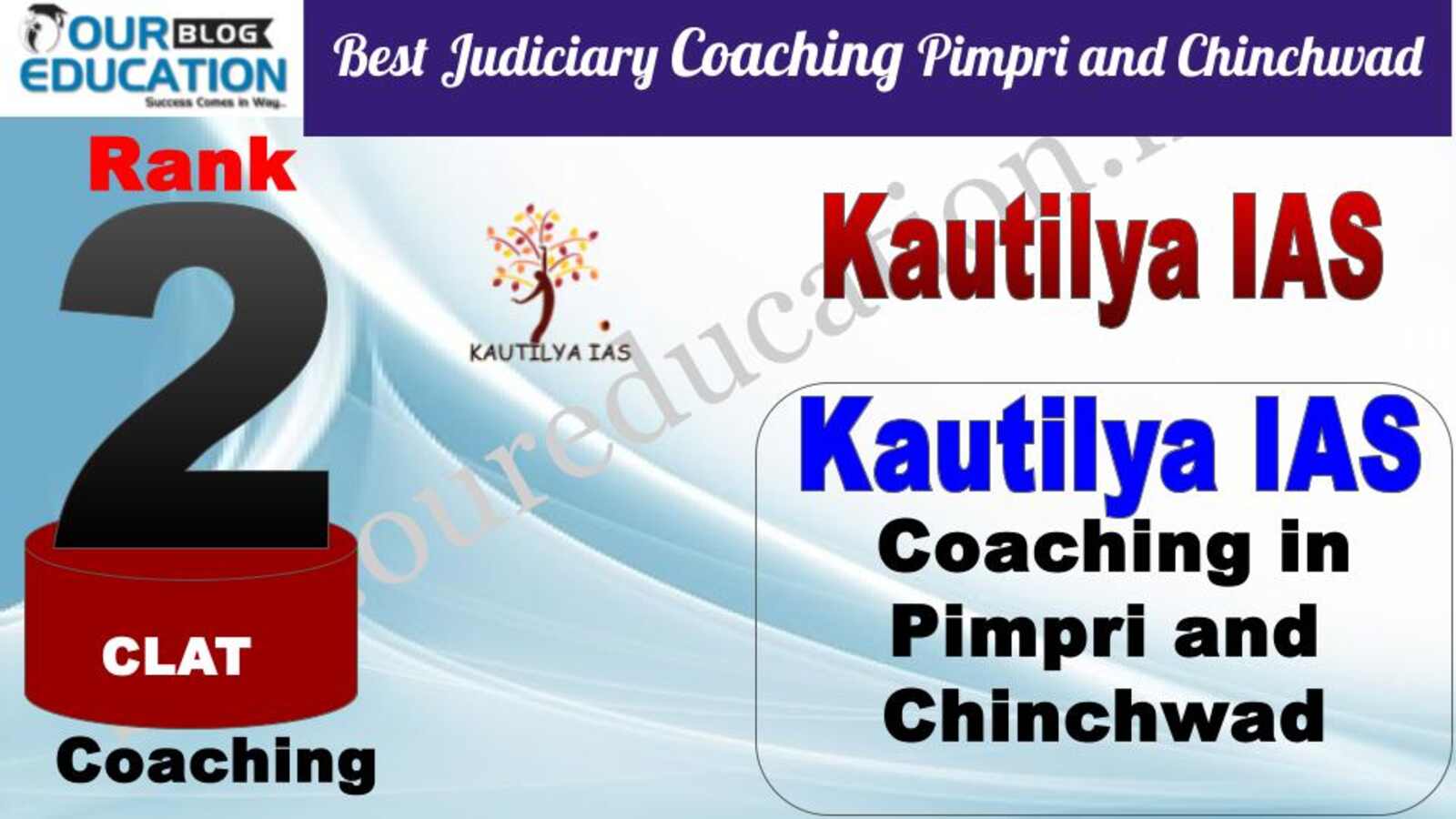 Rank 2. Kautilya IAS Best CLAT Coaching in Pimpri and Chinchwad