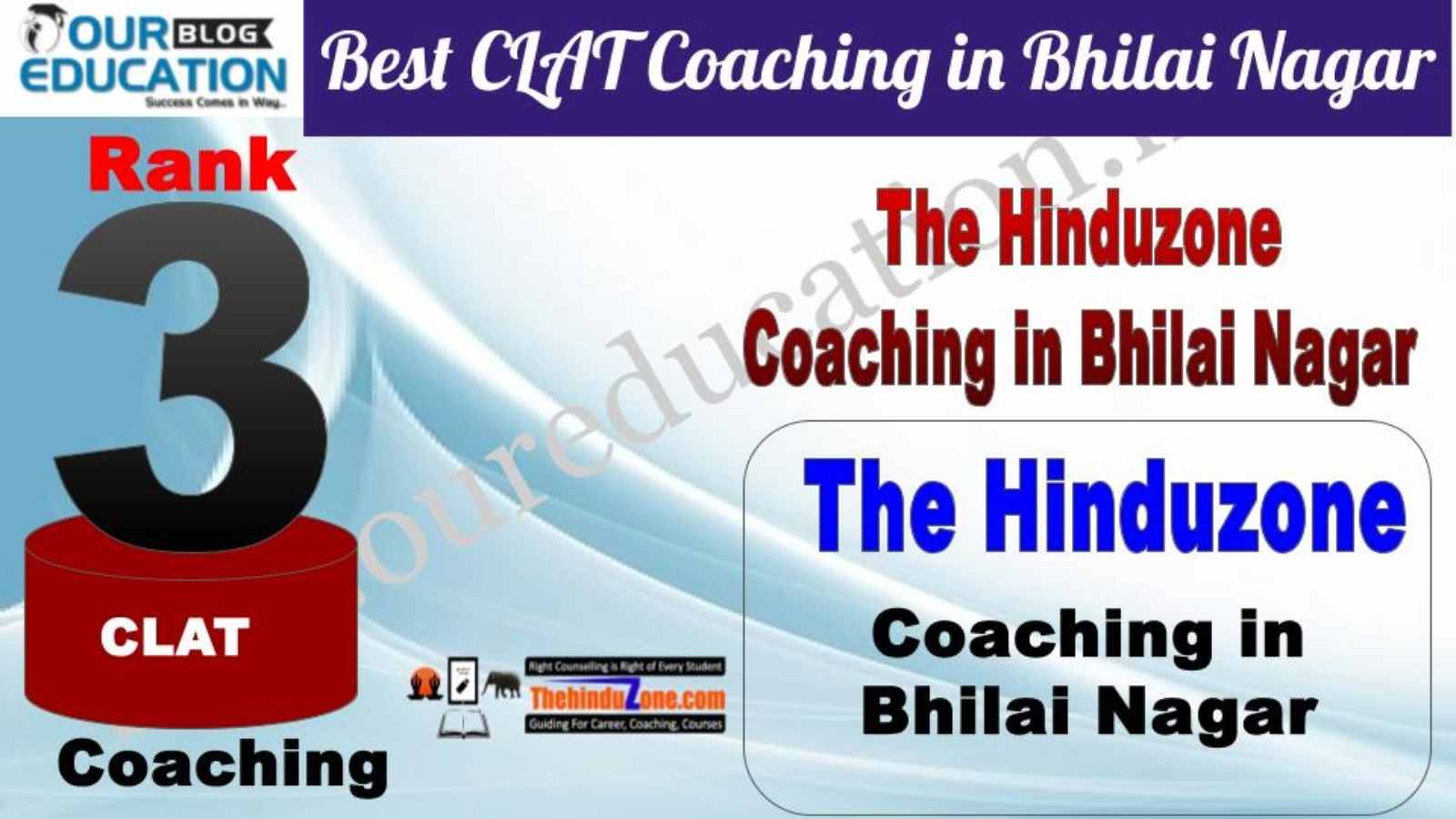 Rank 3. The Hinduzone Top Guidance Platform for CLAT in Bhilai Nagar