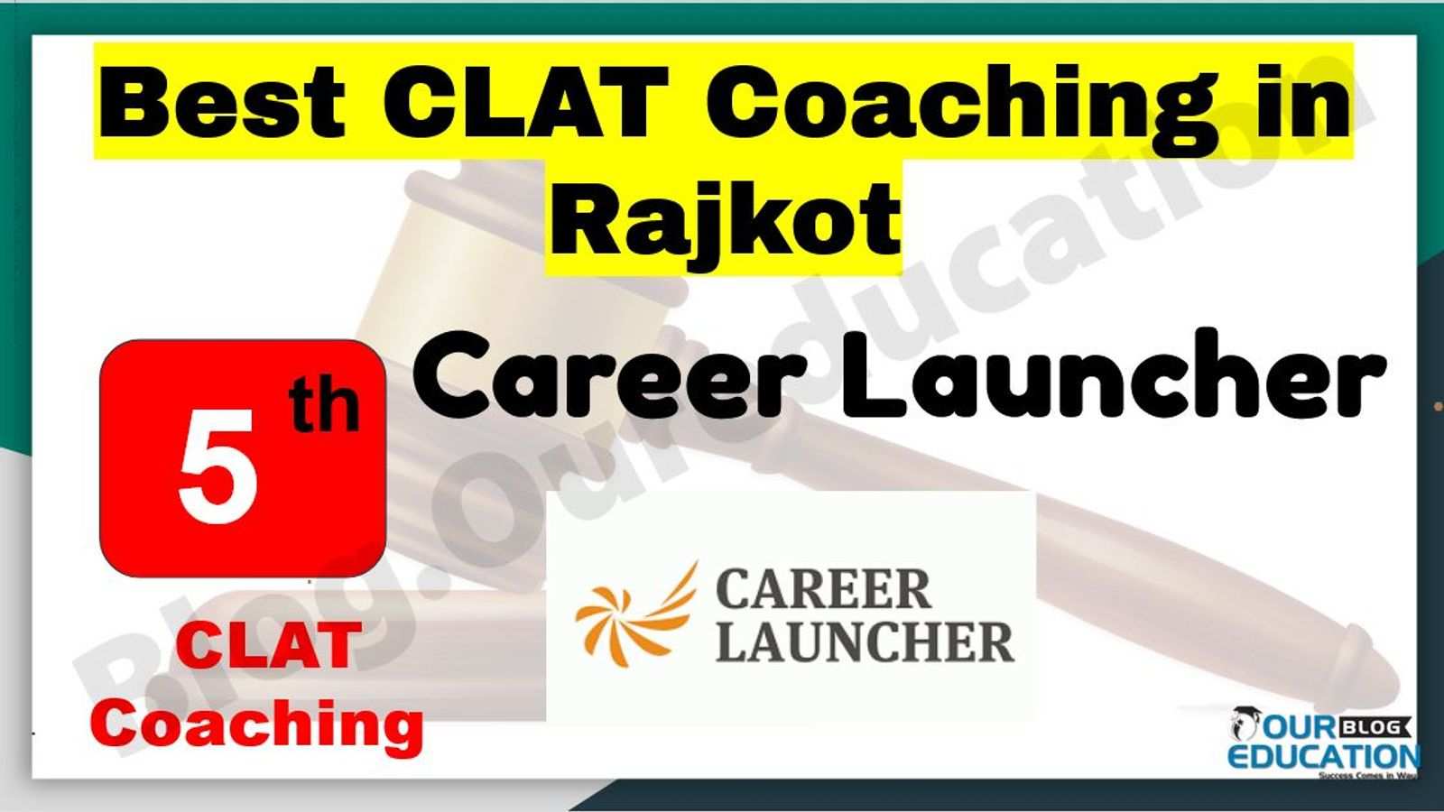 Best CLAT Coaching in Rajkot