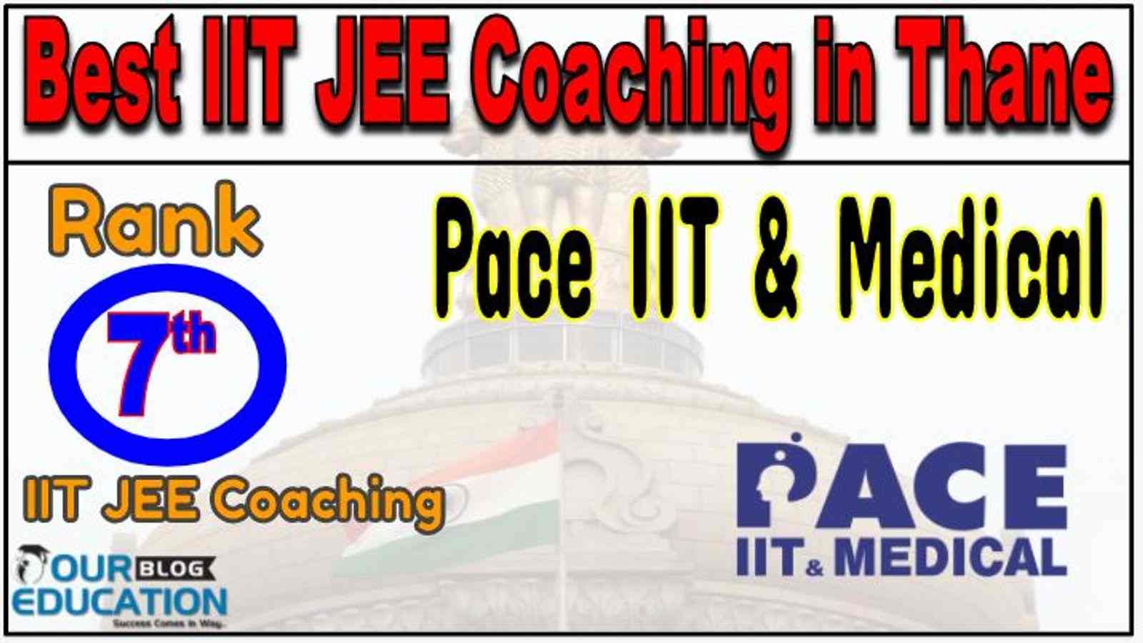 Rank 7 Best IIT JEE Coachings in Thane