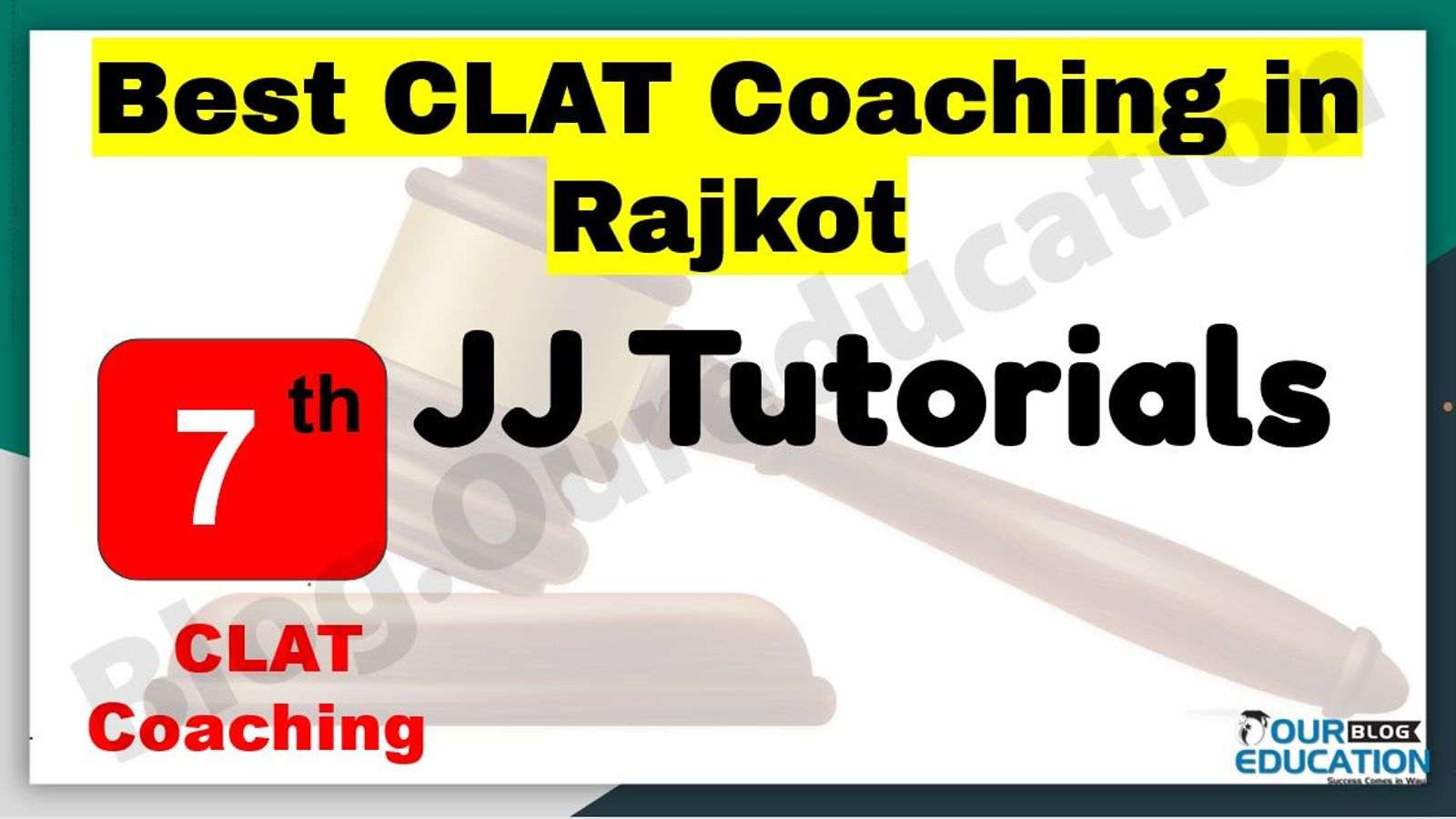 Best CLAT Coaching in Rajkot