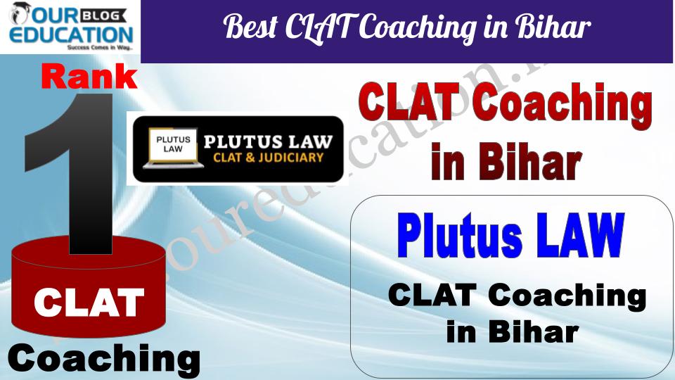 Best CLAT Coaching in Bihar Plutus LAW