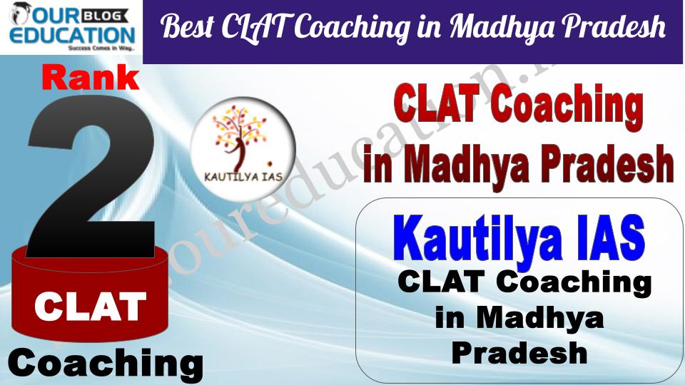 Best CLAT Coaching in Madhya Pradesh Kautilya IAS