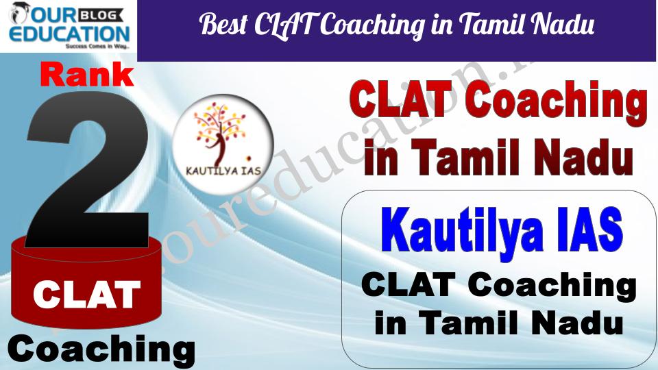 Best CLAT Coaching in Tamil Nadu Kautilya IAS