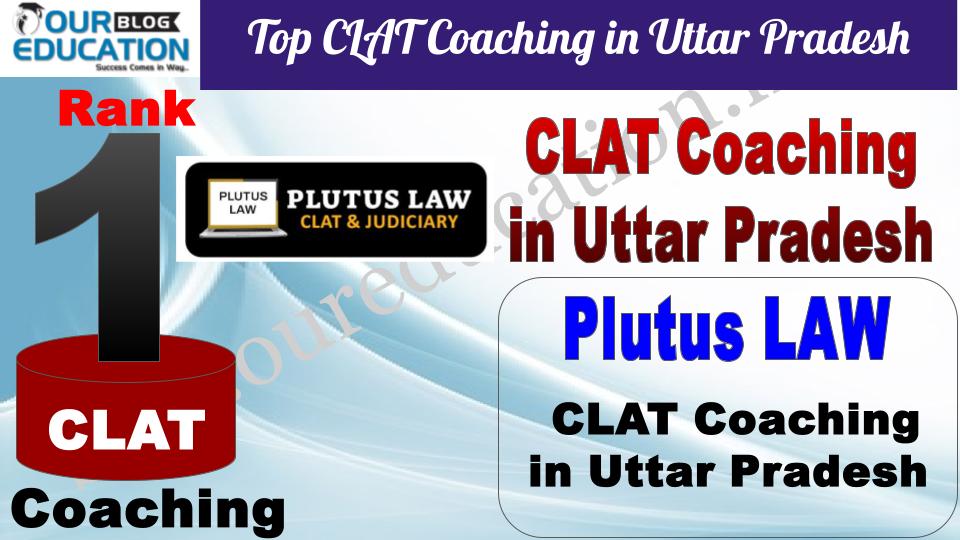 Best CLAT Coaching in Uttar Pradesh Plutus LAW