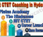 Best CTET Coaching in Hyderabad
