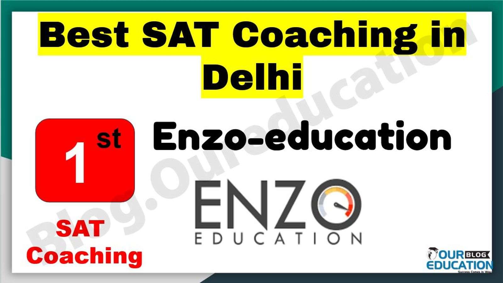  Best SAT Coaching in Delhi