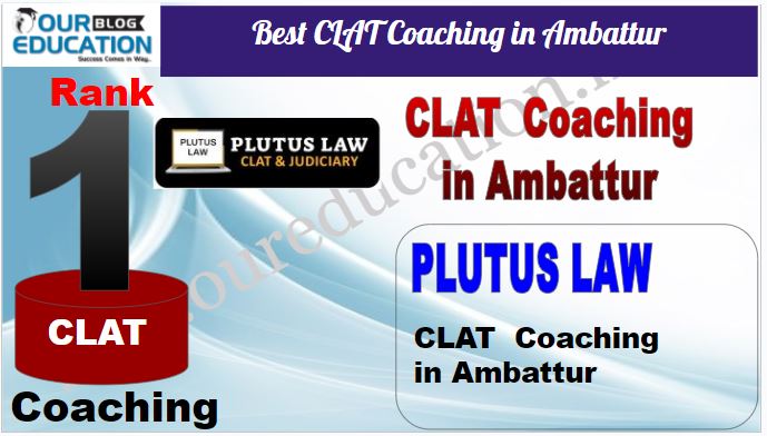 Rank 1. Plutus Law Top CLAT Coaching in Ambattur