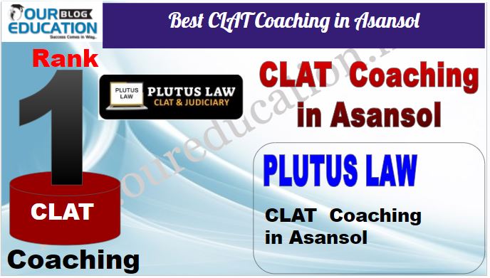 Rank 1. Plutus Law Top CLAT Coaching in Asansol Rank 1. Plutus Law Top CLAT Coaching in Asansol