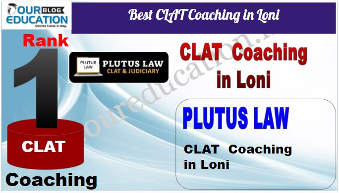 Rank 1. Plutus Law Top CLAT Coaching in Loni
