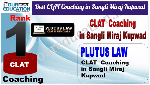 Rank 1. Plutus Law Top CLAT Coaching in Sangli Mira,j Kupwad