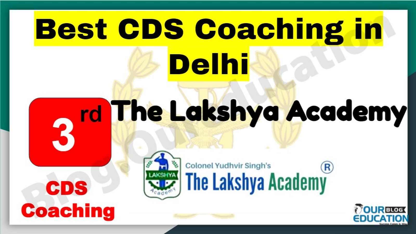 Rank 3 Best CDS Coaching in Delhi