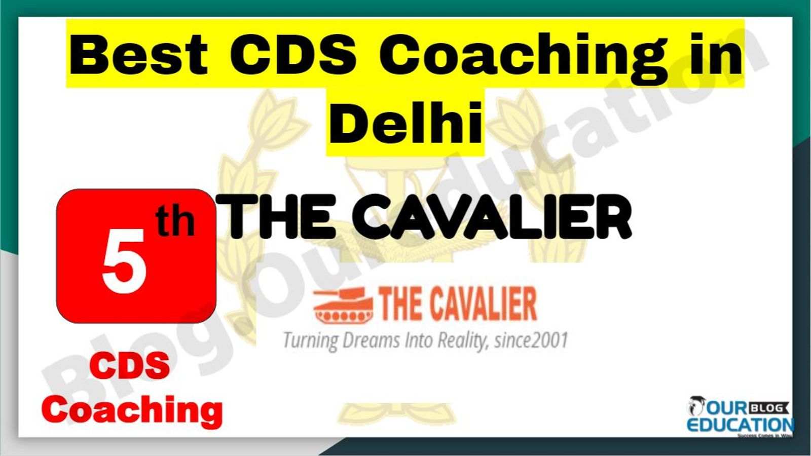 Rank 5 Best CDS Coaching in Delhi
