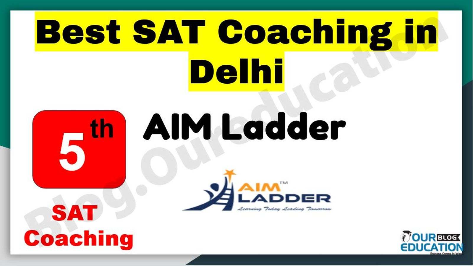  Best SAT Coaching in Delhi