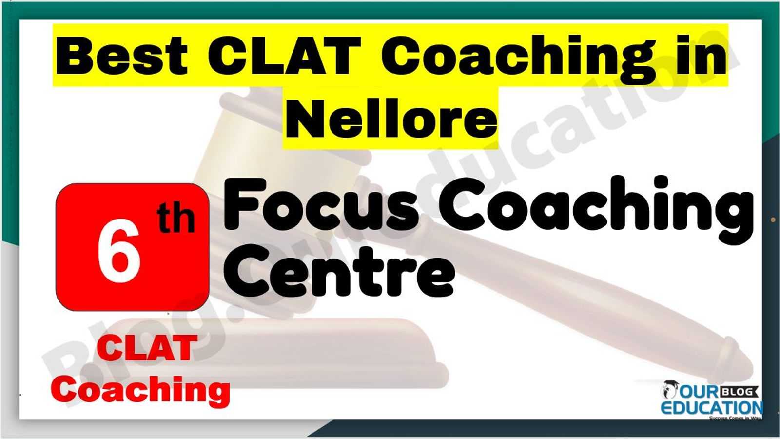 Best CLAT Coaching in Nellore