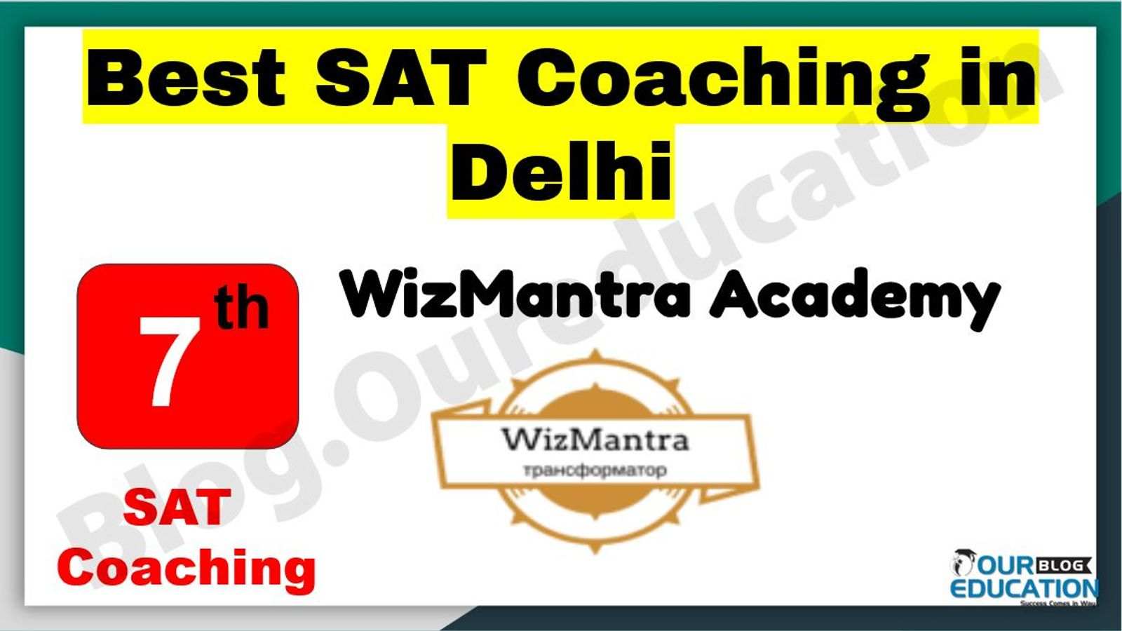  Best SAT Coaching in Delhi