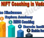 Best NIFT Coaching in Vadodara 2022