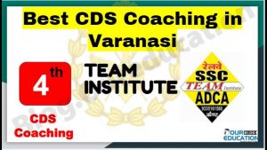 Rank 4 Best CDS Coaching in varanasi