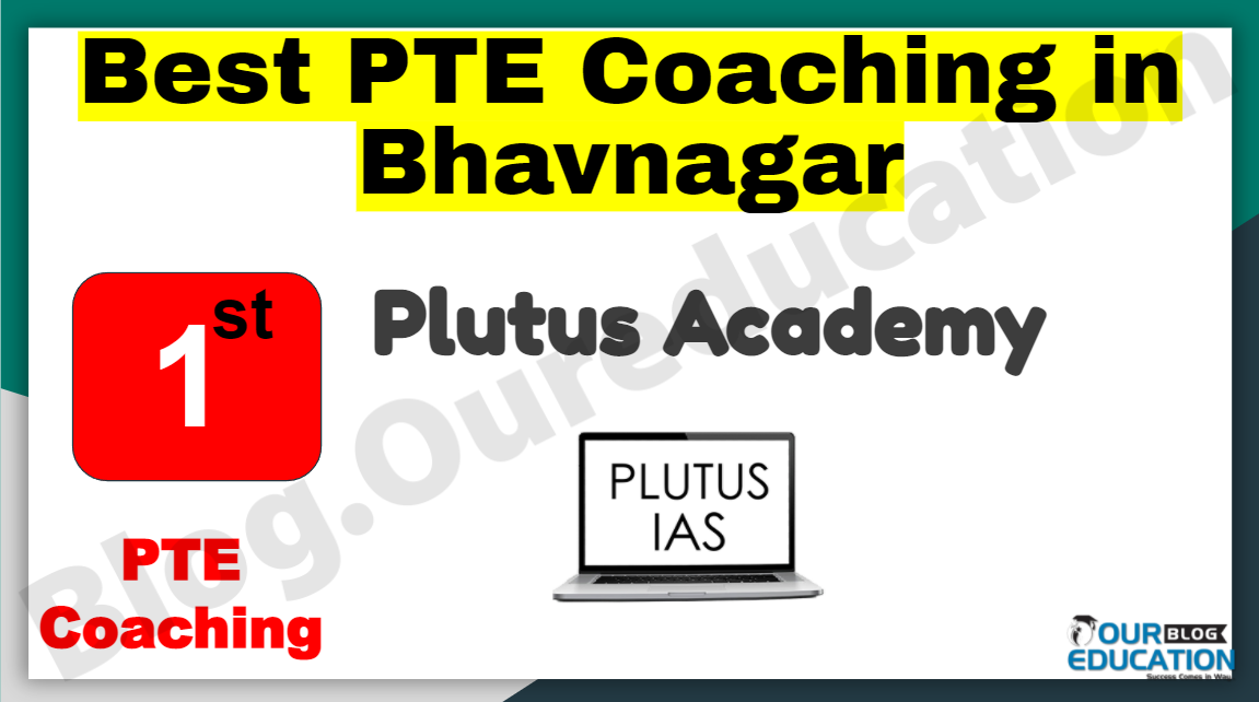 Rank 1 Best PTE Coaching in Bhavnagar