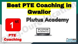 Rank 1 Best PTE Coaching in Gwalior