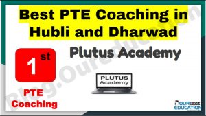 Rank 1 Best PTE Coaching in Hubli and Dharwad