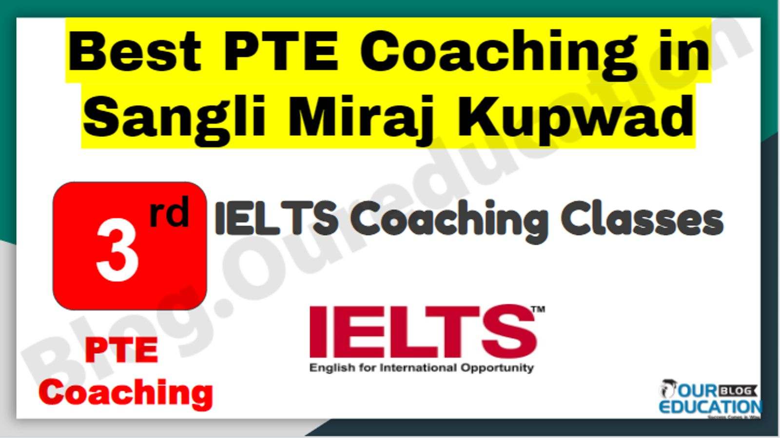 Rank 3 Best PTE Coaching in Sangli Miraj Kupwad