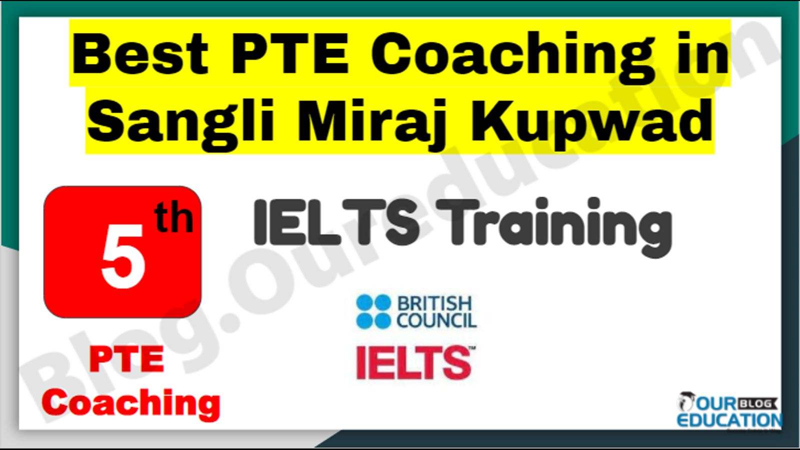 Rank 5 Best PTE Coaching in Sangli Miraj Kupwad