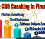 Best CDS Coaching in Firozabad