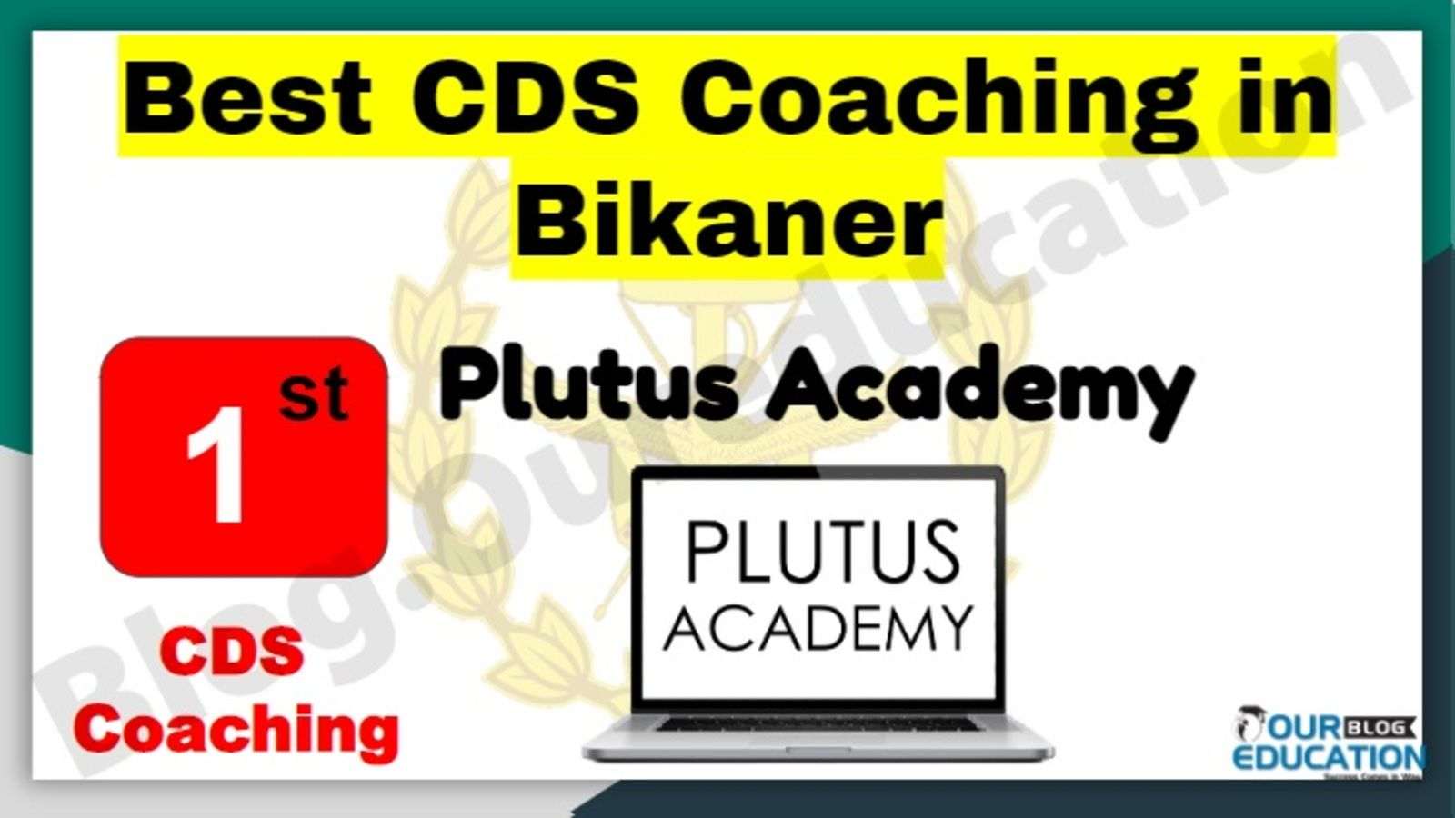Rank 1 Best CDS Coaching in Bikaner
