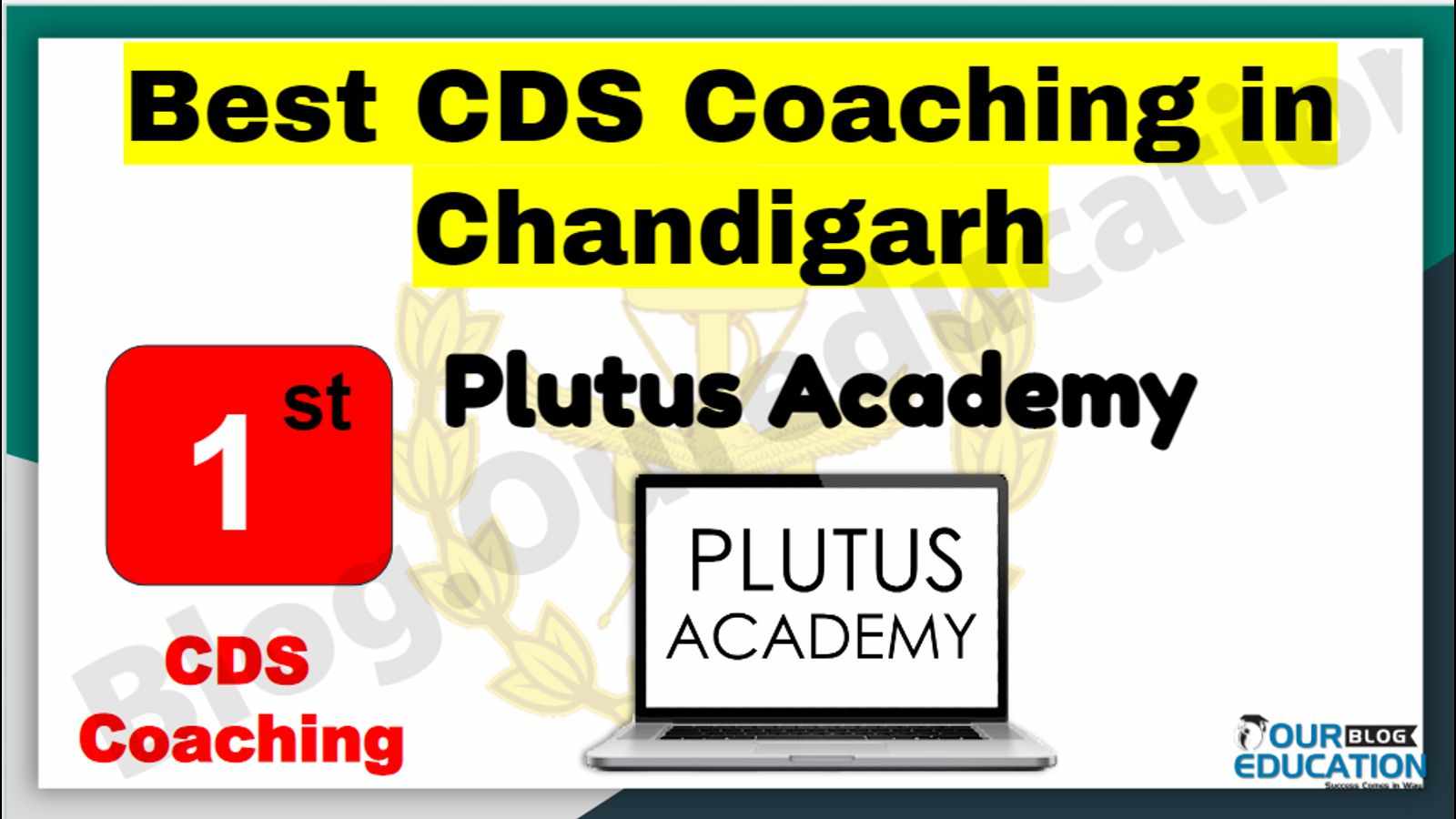 Rank 1 Best CDS Coaching in Chandigarh