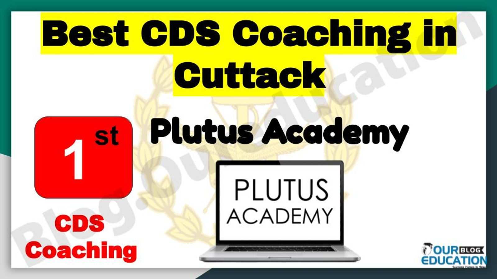 Rank 1 Best CDS Coaching in Cuttack