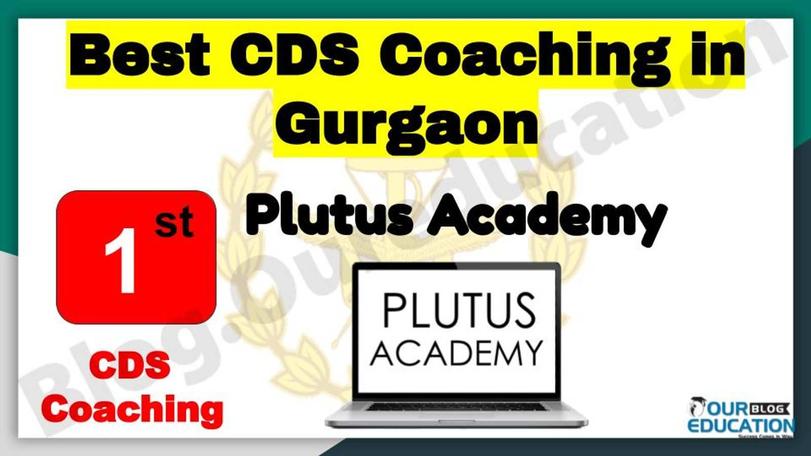 Rank 1 Best CDS Coaching in Gurgaon