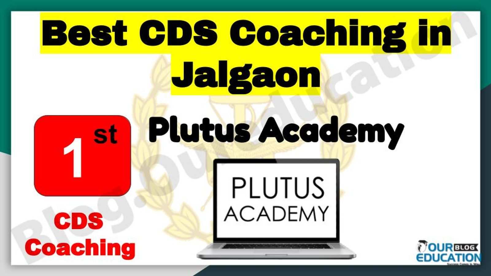 Rank 1 Best CDS Coaching in Jalgaon