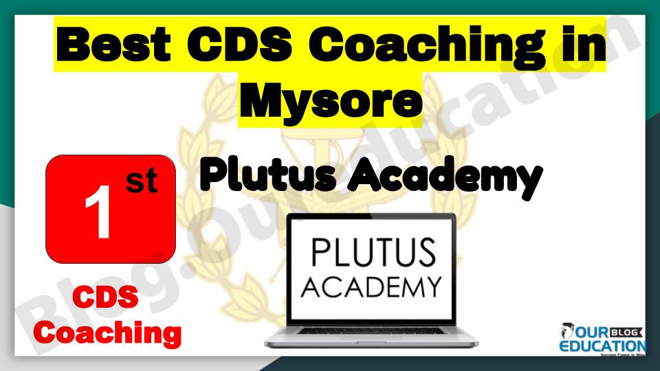 Rank 1 Best CDS Coaching in Mysore