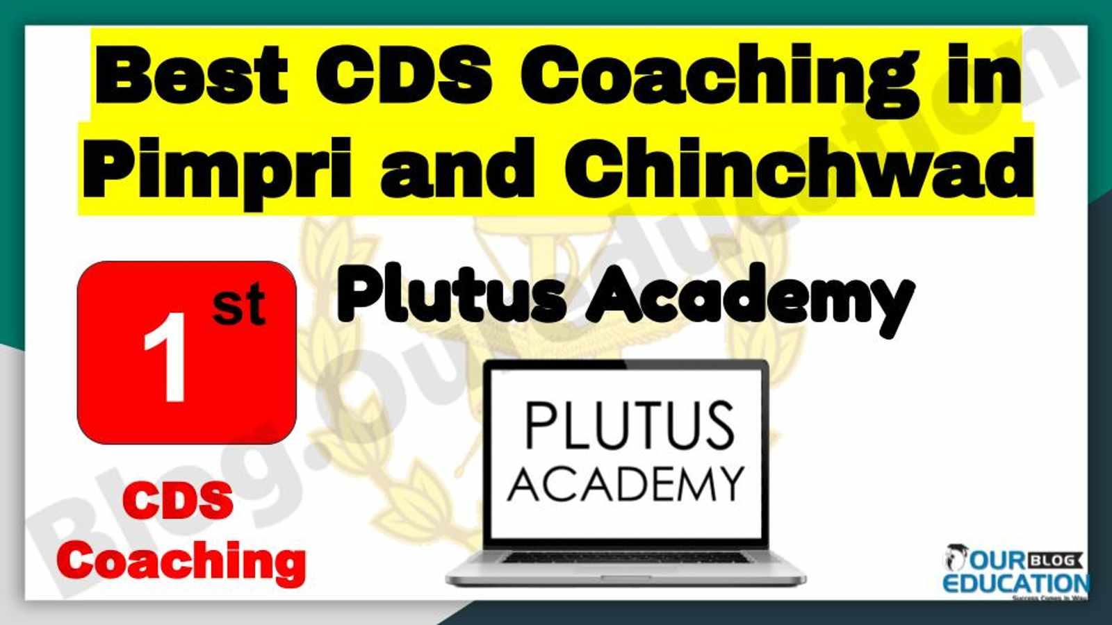 Rank 1 Best CDS Coaching in Pimpri and Chinchwad