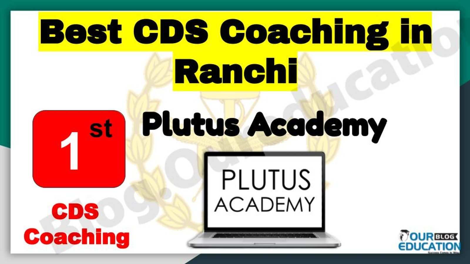 Rank 1 Best CDS Coaching in Ranchi