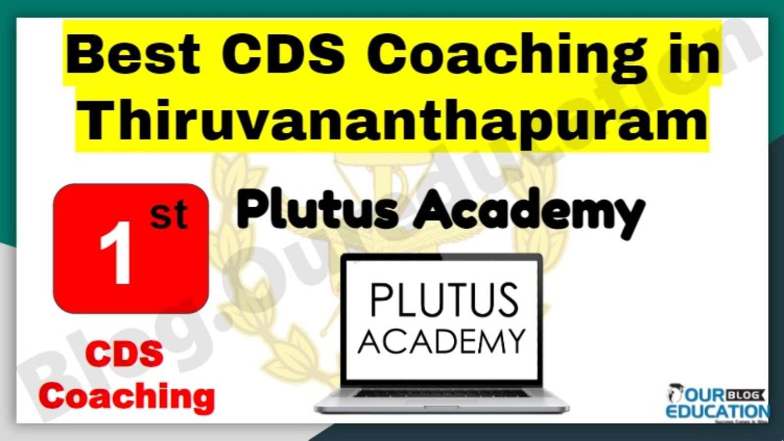 Rank 1 Best CDS Coaching in Thiruvananthapuram