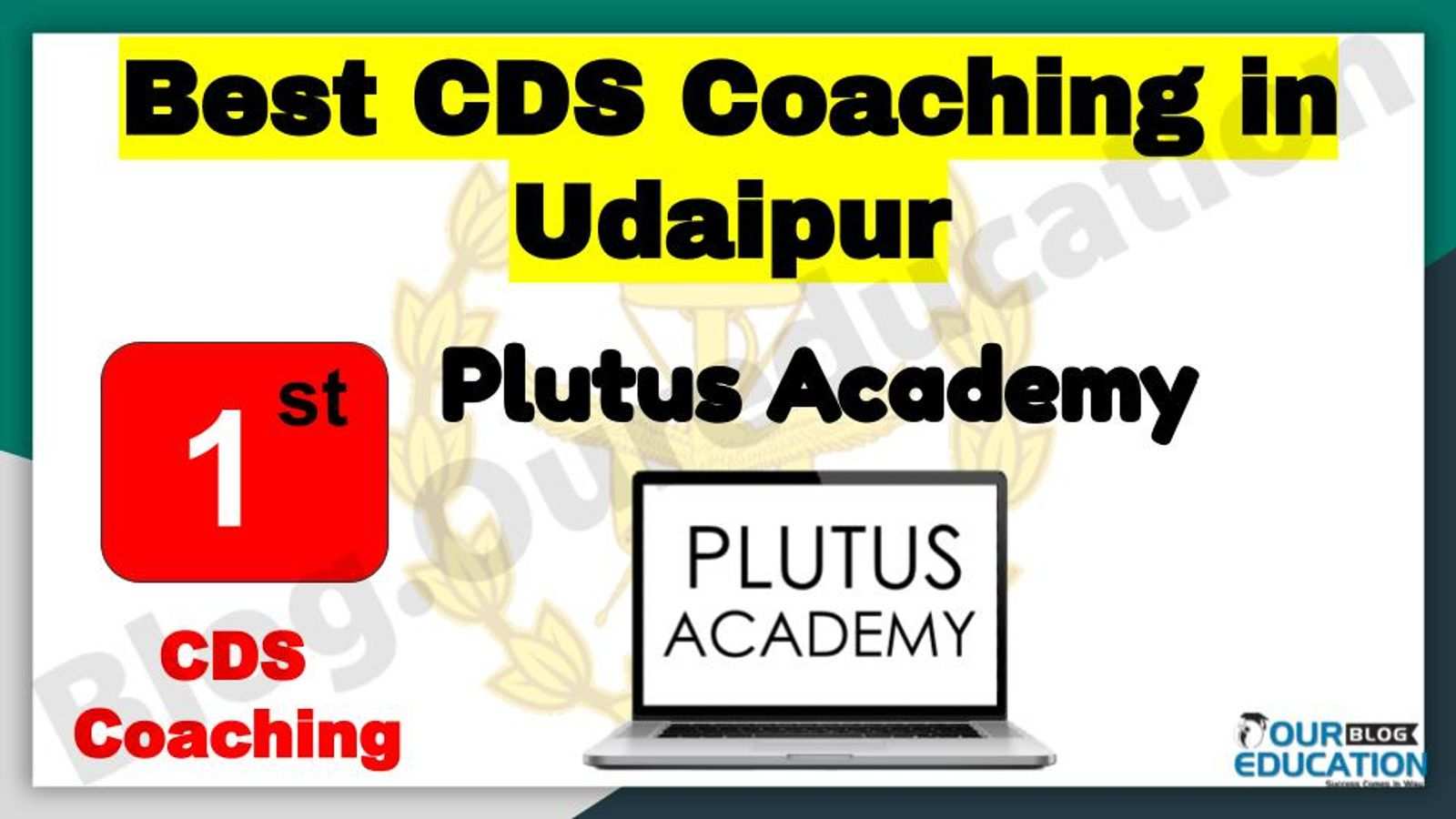 Rank 1 Best CDS Coaching in Udaipur