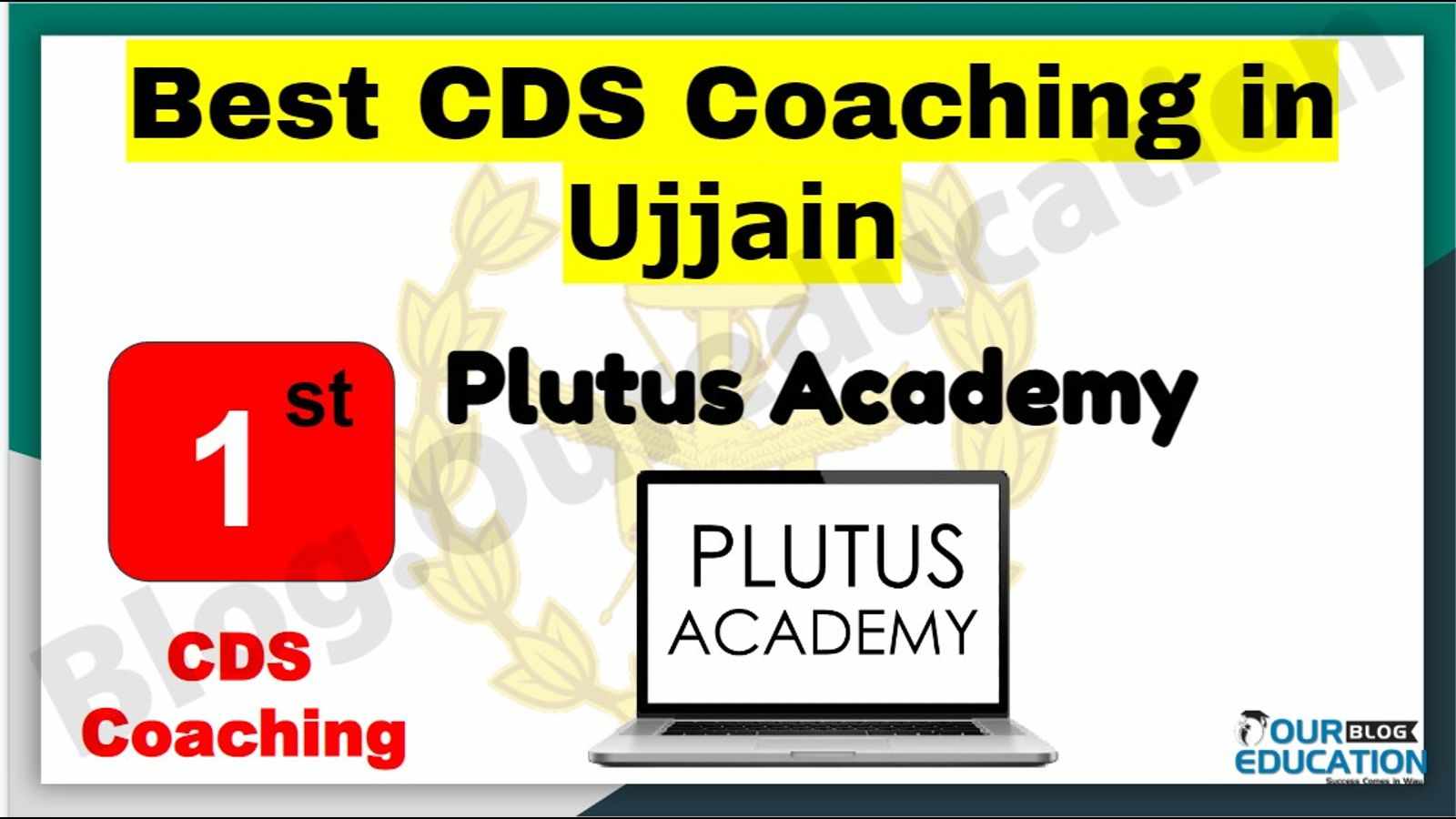 Rank 1 Best CDS Coaching in Ujjain