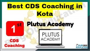 Rank 1 Best CDS coaching in KOTA
