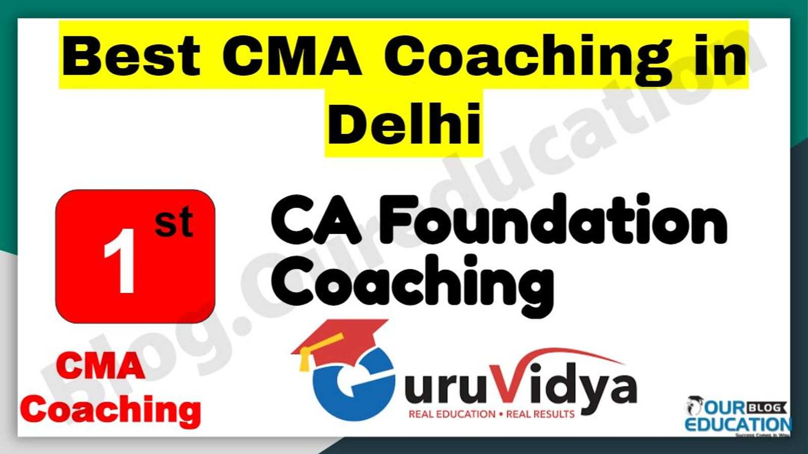Rank 1 Best CMA Coaching in Delhi