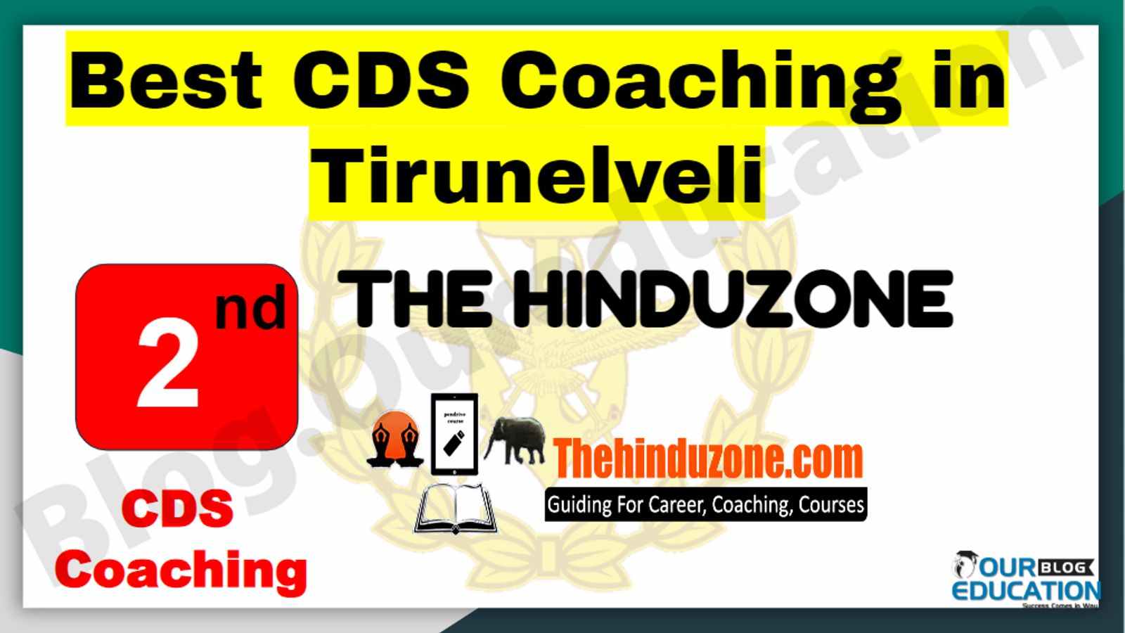 Rank 2 Best CDS Coaching In Tirunelveli