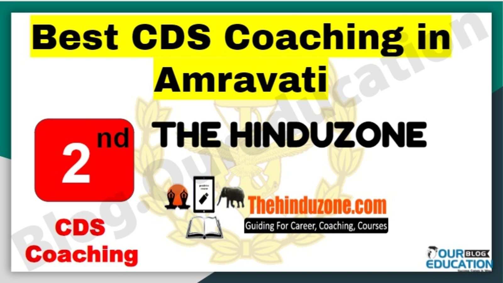 Rank 2 Best CDS Coaching in Amravati