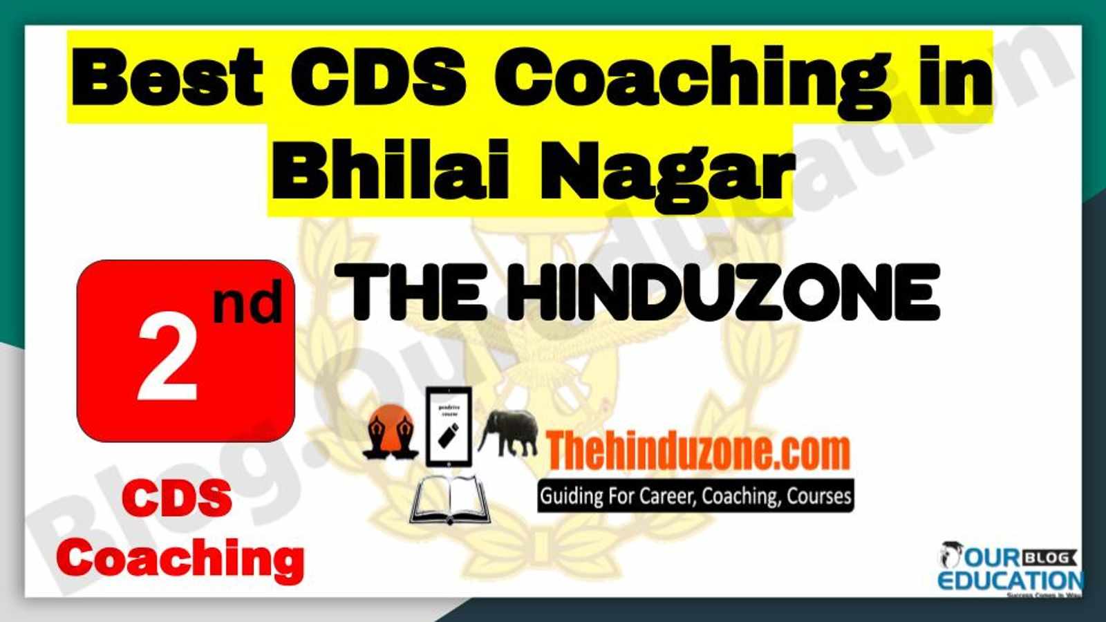 Rank 2 Best CDS Coaching in Bhilai Nagar